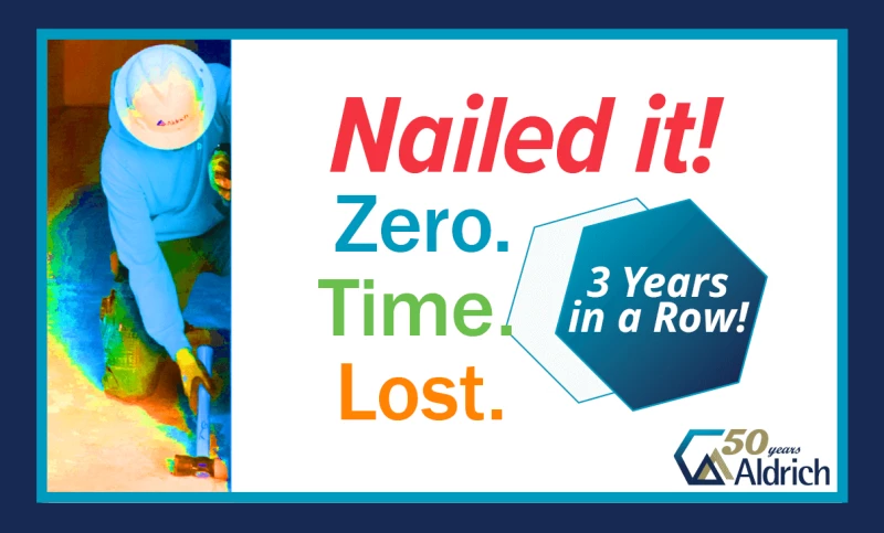Zero Time Lost 3 Years in a Row!
